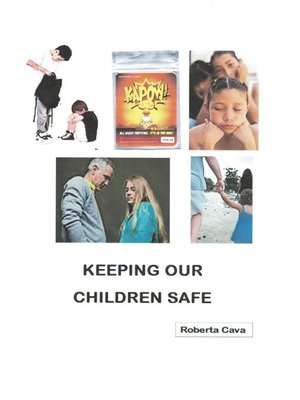cover image of Keeping Our Children Safe